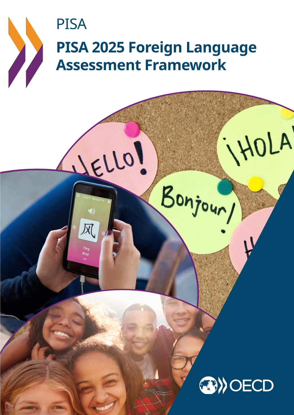 PISA 2025 Foreign Language Assessment Framework PISA 2025 Foreign Language Assessment Framework