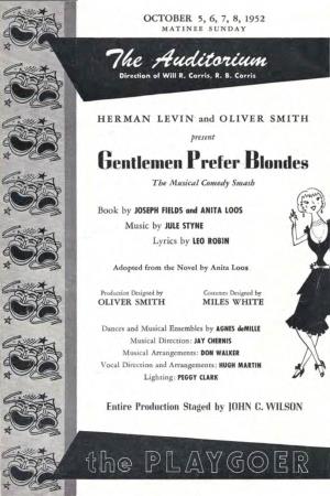 Gentlemen Prefer Blondes" We OLDSMOBILE Welcome You to the First Production of Now on Display What Shapes up to Be a Great Season Here at the Auditorium Theatre