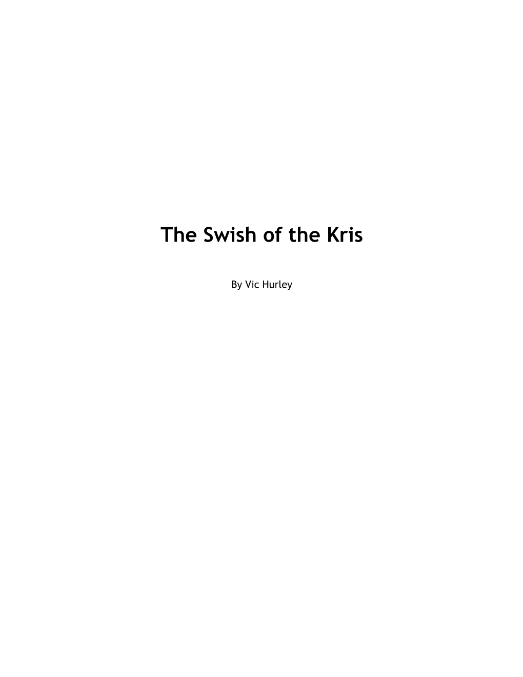 Swish of the Kris