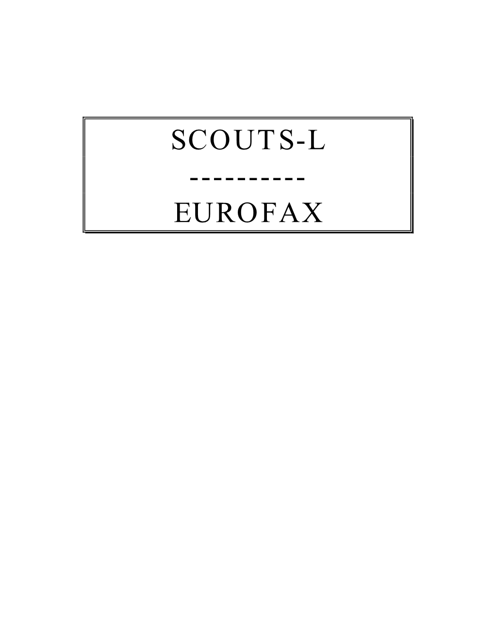 Scouts-L ---Eurofax