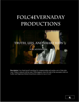 Truth, Lies, and Smart Kids Folc4evernaday (Folc4evernaday@Gmail.Com) | Rated: G