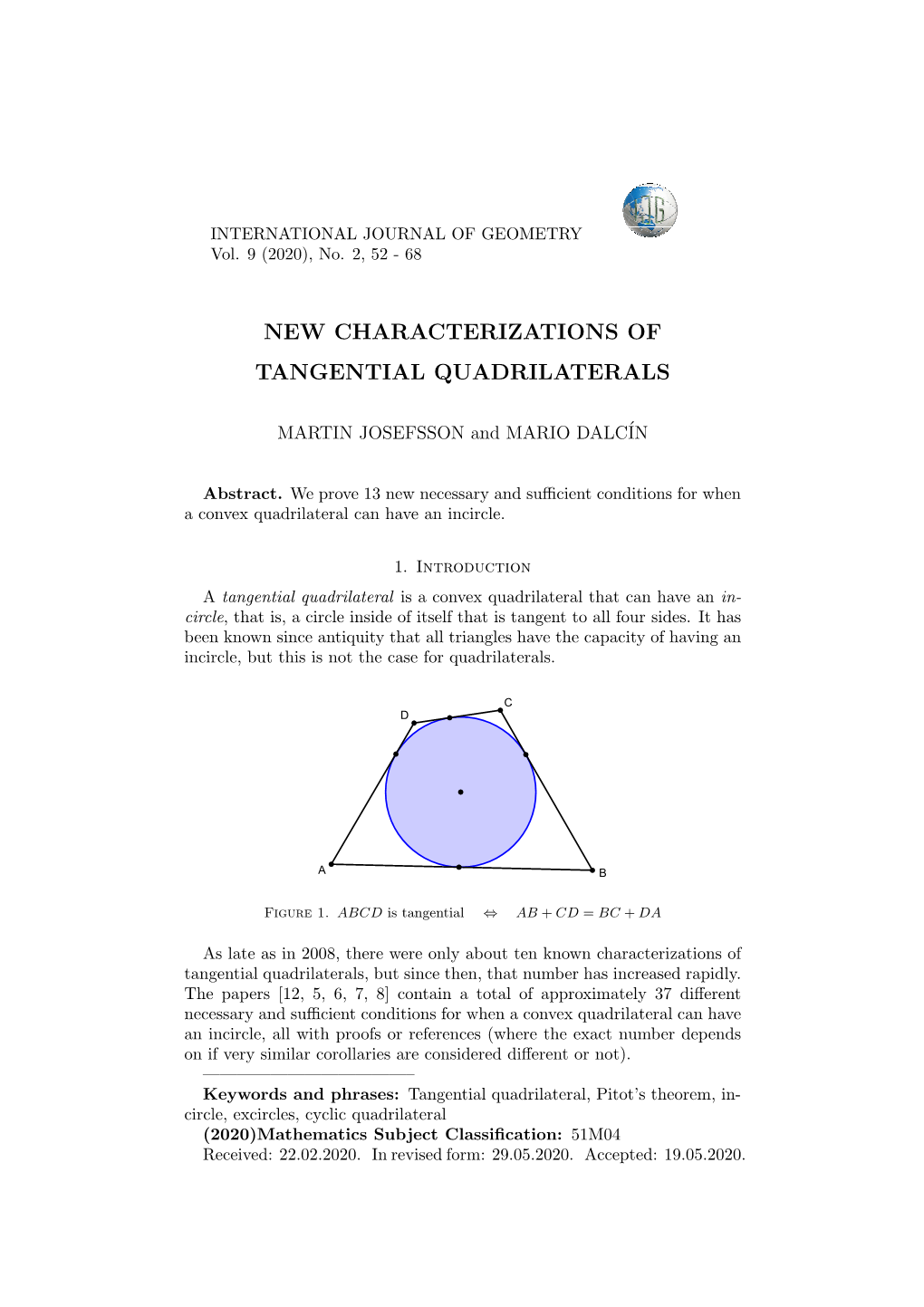 New Characterizations of Tangential Quadrilaterals