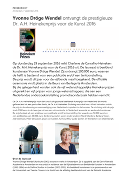 Yvonne Dröge Wendel Ontvangt De Prestigieuze Dr. A.H. Heinekenprijs Voor De Kunst 2016