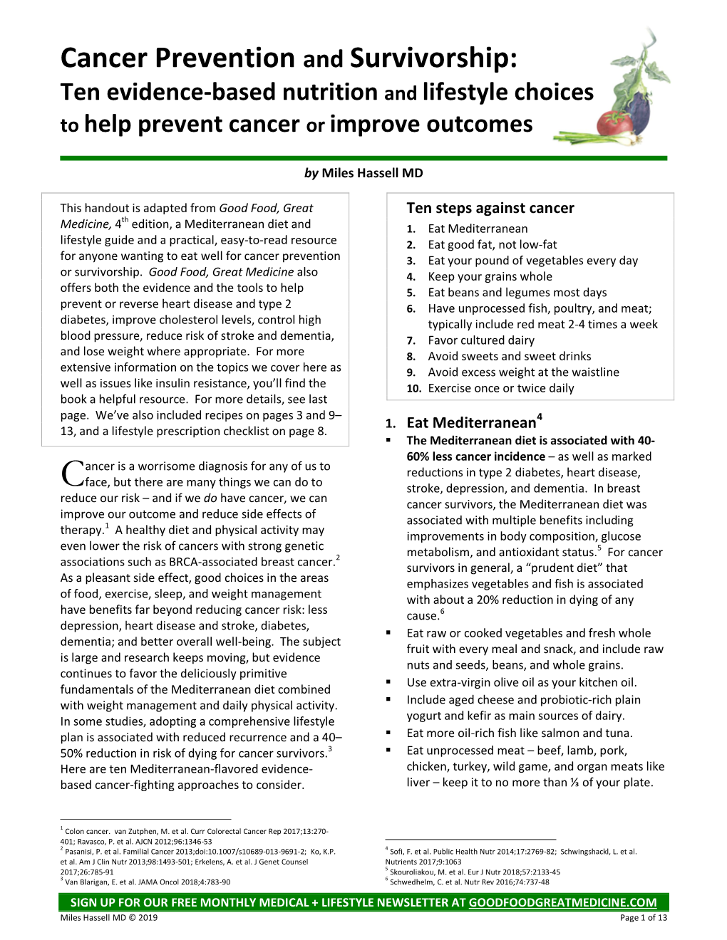 Cancer Prevention and Survivorship: Ten Evidence-Based Nutrition and Lifestyle Choices to Help Prevent Cancer Or Improve Outcomes