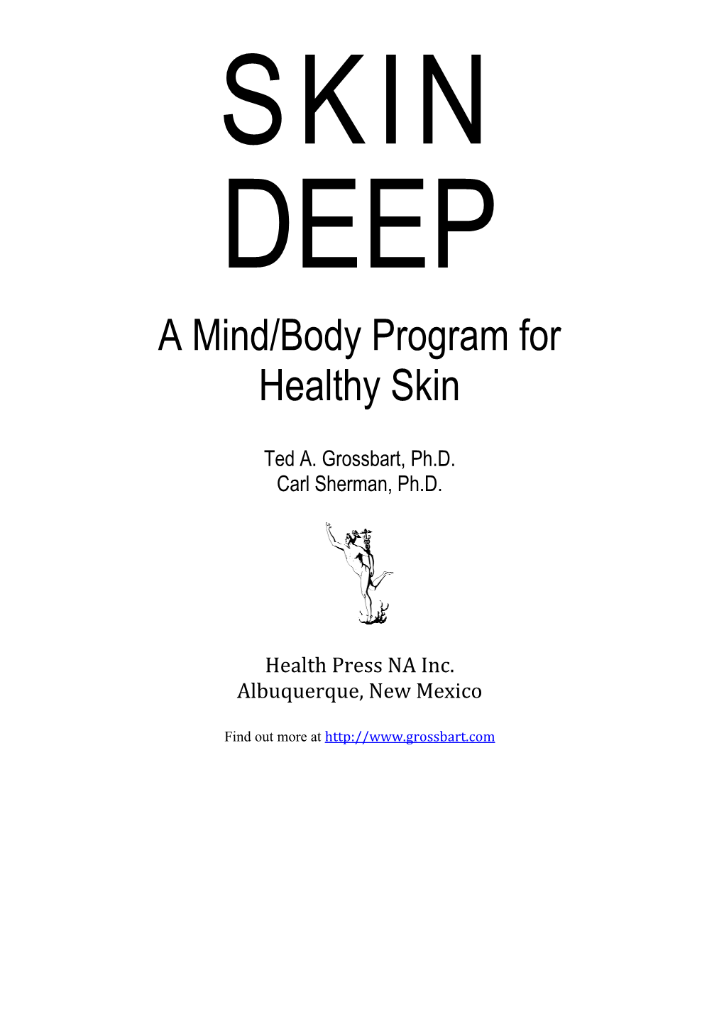 Skin Deep: a Mind/Body Program for Healthy Skin