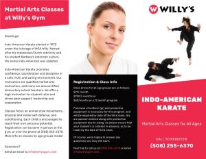 Indo-American Karate Started in 1973 Under the Tutorage of MGA Willy