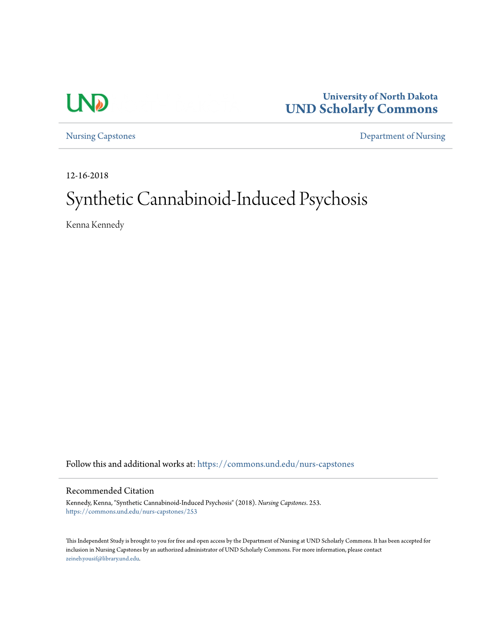 Synthetic Cannabinoid-Induced Psychosis Kenna Kennedy