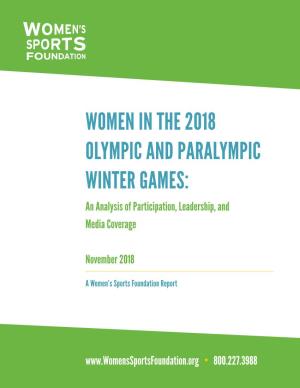 WOMEN in the 2018 OLYMPIC and PARALYMPIC WINTER GAMES: an Analysis of Participation, Leadership, and Media Coverage