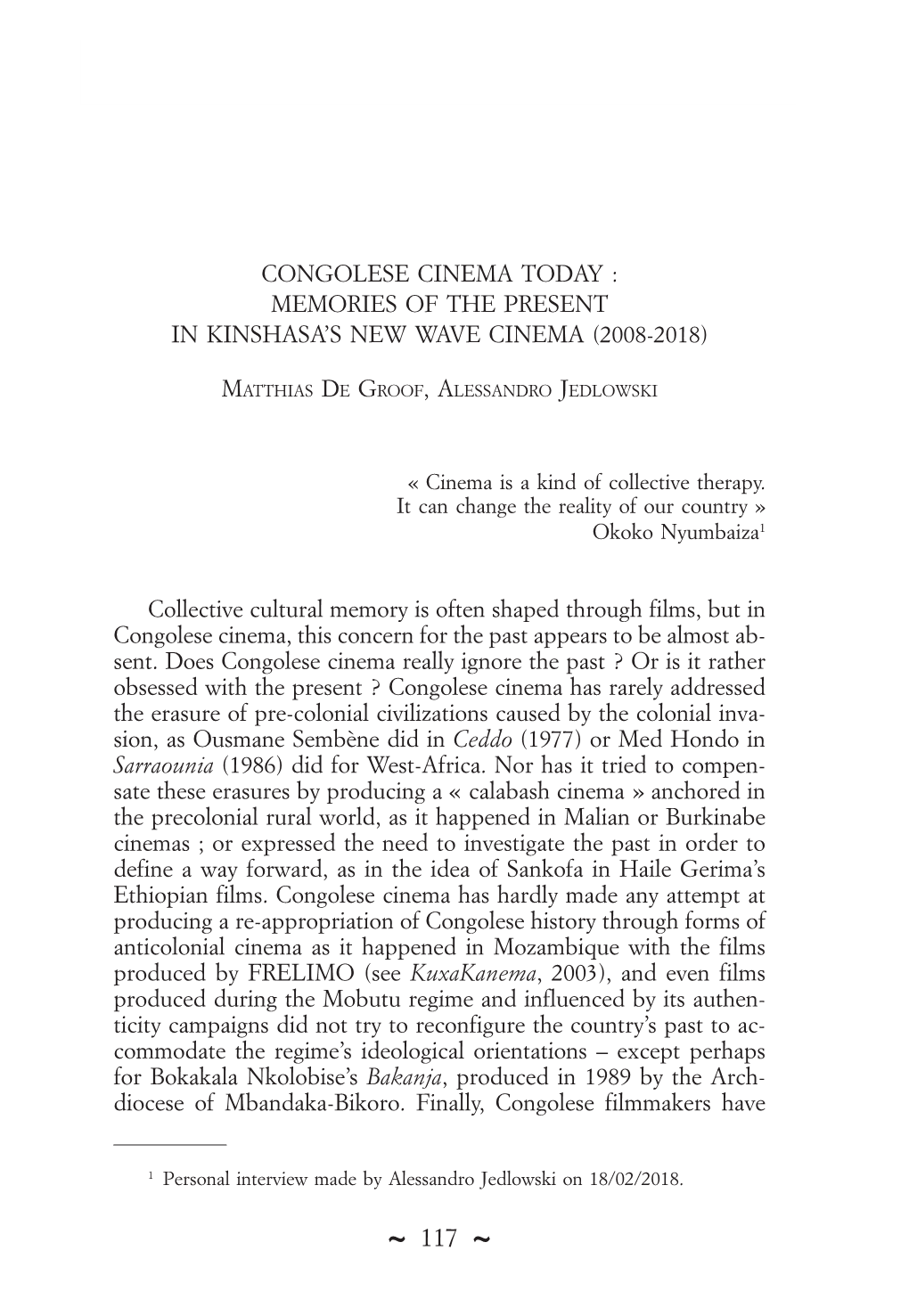 Congolese Cinema Today : Memories of the Present in Kinshasa’S New Wave Cinema (2008-2018)