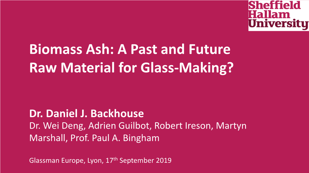 Biomass Ash: a Past and Future Raw Material for Glass-Making?