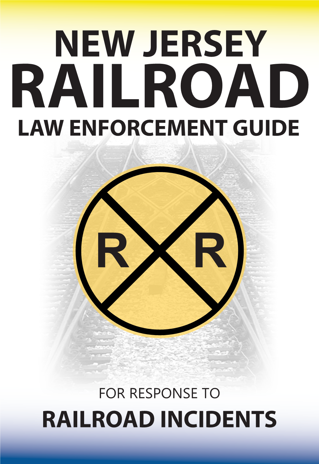 New Jersey Railroad Law Enforcement Guide