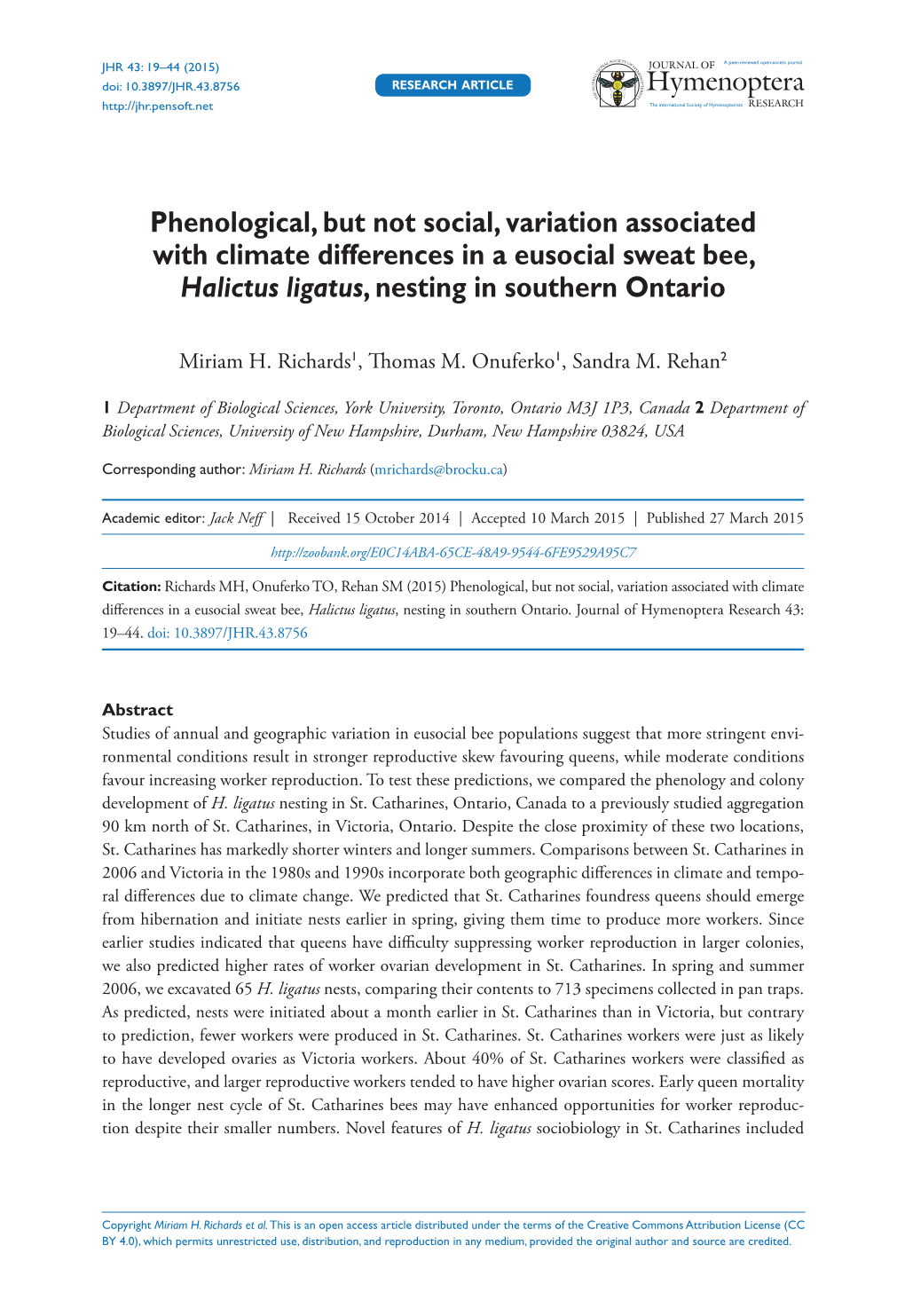 Phenological, but Not Social, Variation Associated with Climate Differences