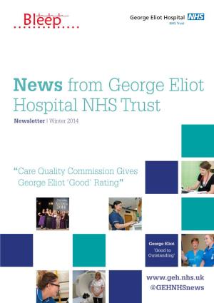 News from George Eliot Hospital NHS Trust Newsletter | Winter 2014