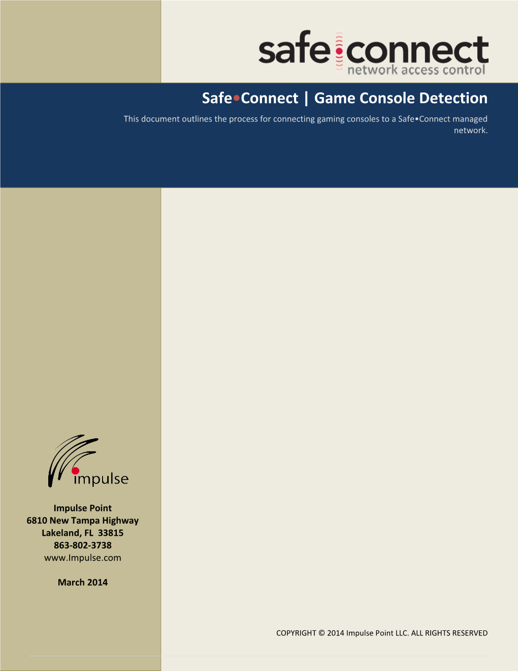 Safe•Connect | Game Console Detection