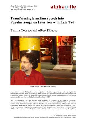 Transforming Brazilian Speech Into Popular Song: an Interview with Luiz Tatit