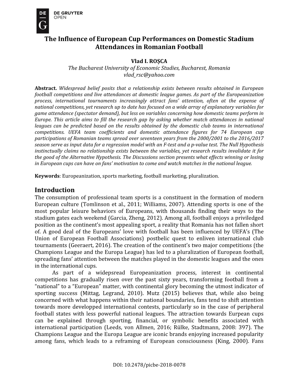 The Influence of European Cup Performances on Domestic Stadium Attendances in Romanian Football