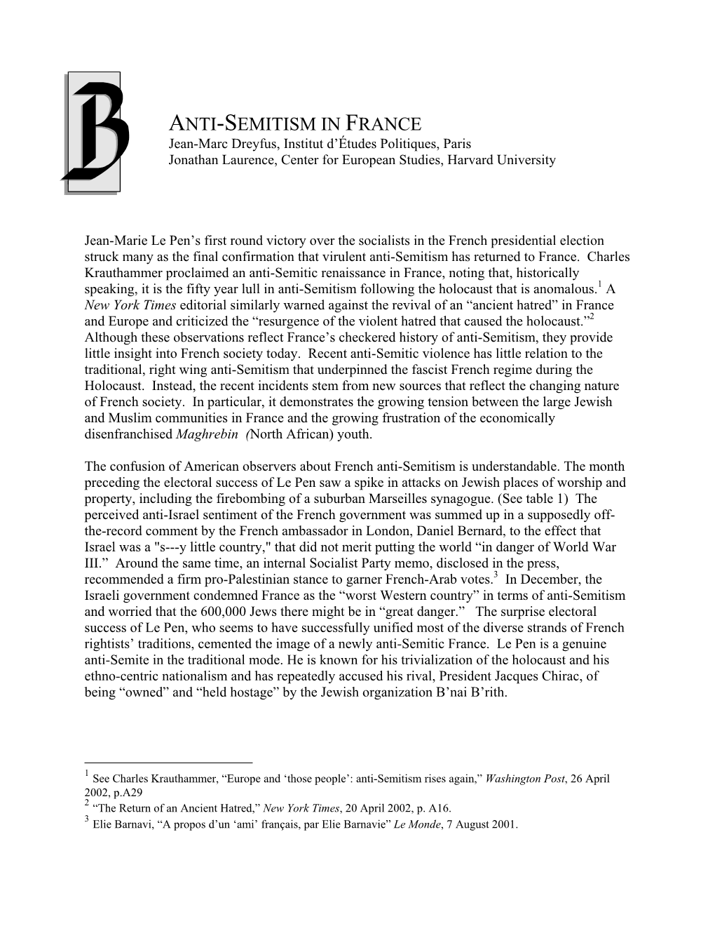 ANTI-SEMITISM in FRANCE Jean-Marc Dreyfus, Institut D’Études Politiques, Paris Jonathan Laurence, Center for European Studies, Harvard University Divi