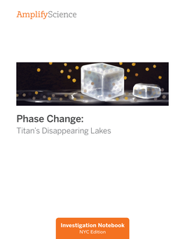 Phase Change: Titan’S Disappearing Lakes