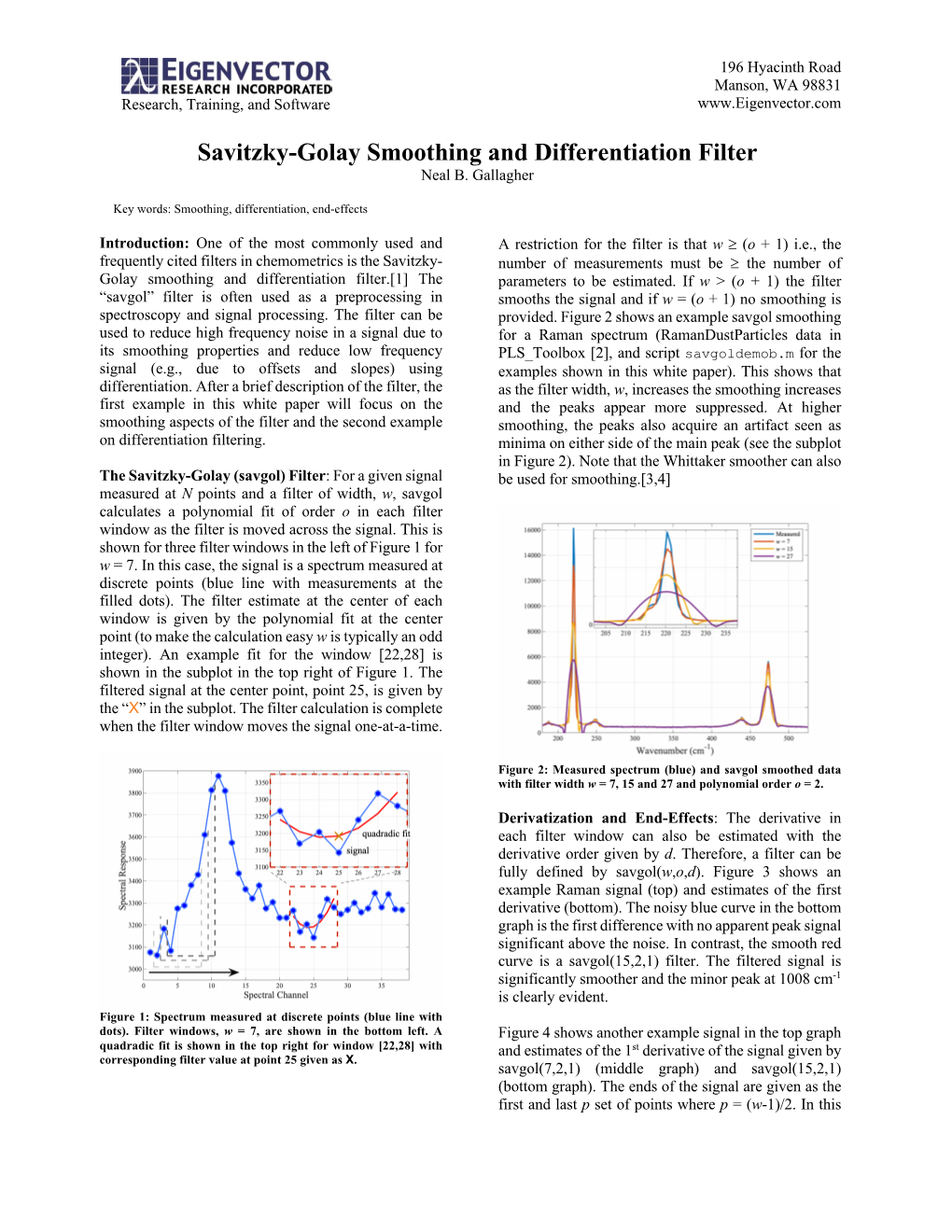 Savitzky-Golay Smoothing and Differentiation Filter Neal B