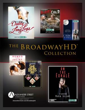 The Broadwayhd® Collection