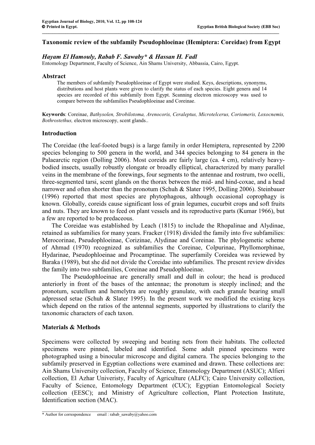 Biological and Technological Effects of Some Mulberry Varieties and Some Nutritional Additives on Silkworm Bombyx Mori