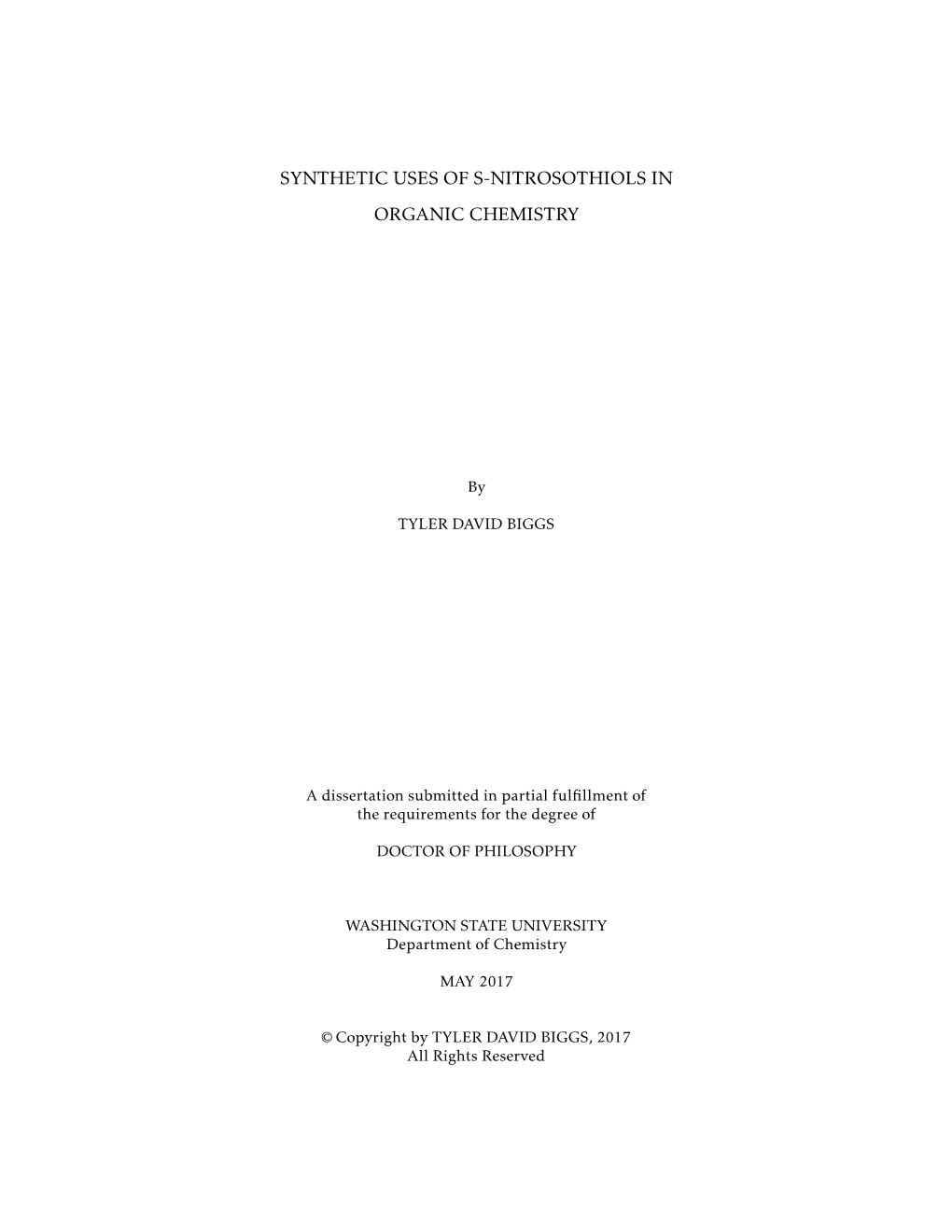 Synthetic Uses of S-Nitrosothiols in Organic Chemistry