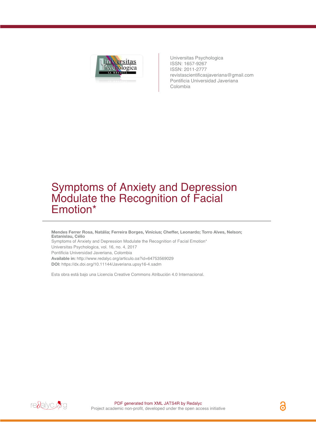 Symptoms of Anxiety and Depression Modulate the Recognition of Facial Emotion*