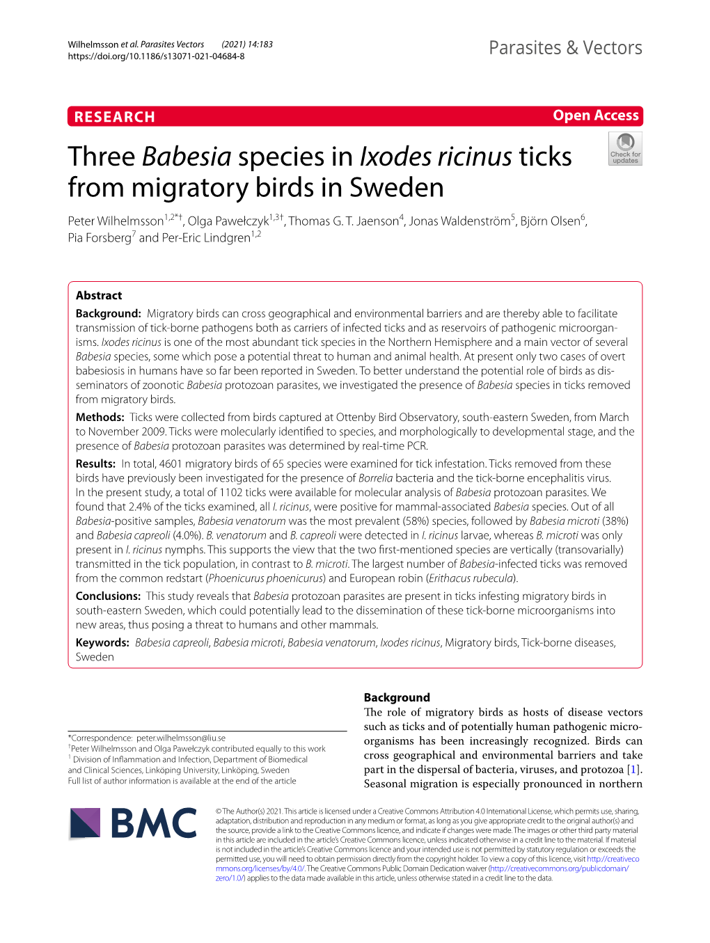Three Babesia Species in Ixodes Ricinus Ticks from Migratory Birds in Sweden Peter Wilhelmsson1,2*†, Olga Pawełczyk1,3†, Thomas G