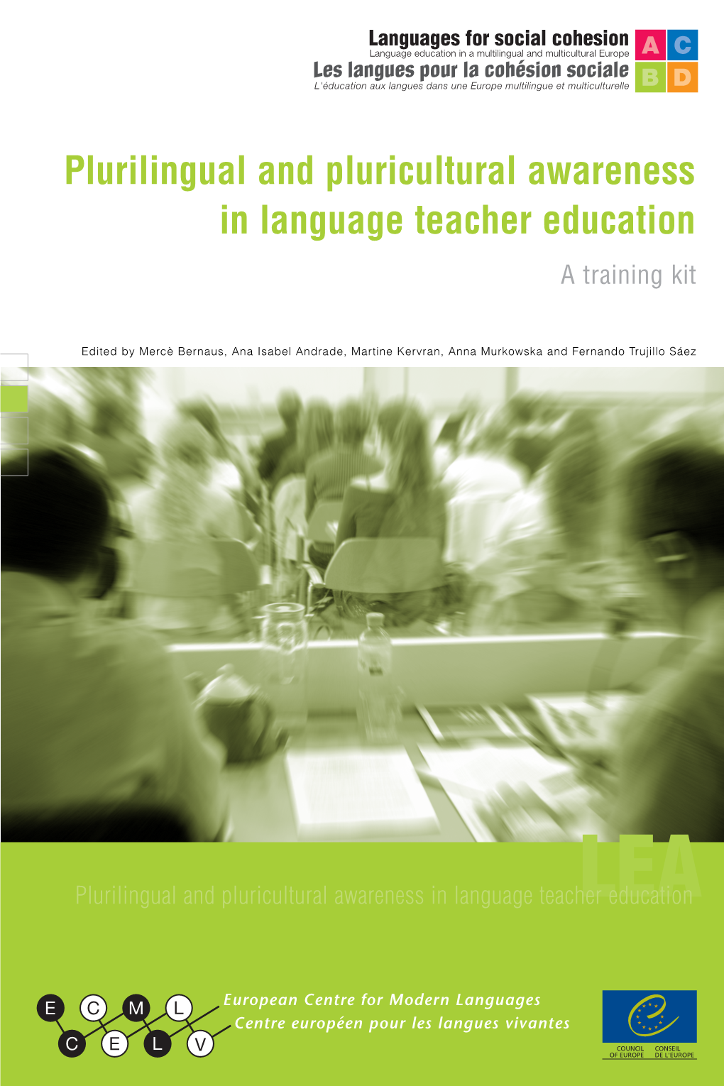 Plurilingual and Pluricultural Awareness in Language Teacher