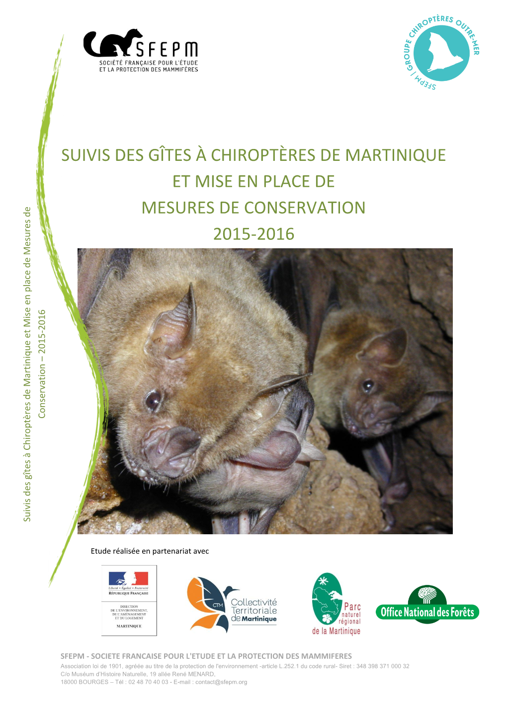 Suivis Des Gîtes À Chiroptères De Martinique Et Mise En Place De Mesures De Conservation