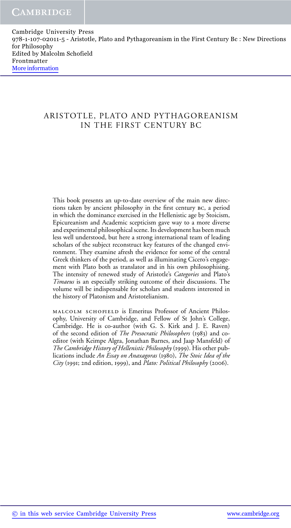 Aristotle, Plato and Pythagoreanism in the First Century Bc : New Directions for Philosophy Edited by Malcolm Schofield Frontmatter More Information