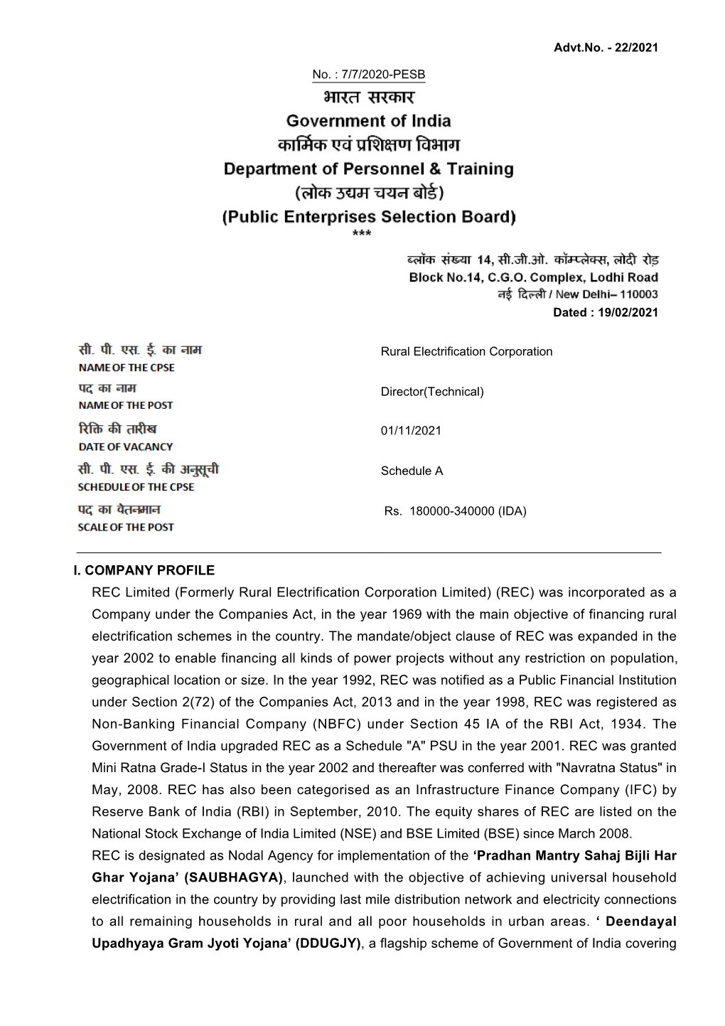 I. COMPANY PROFILE REC Limited (Formerly Rural Electrification Corporation Limited) (REC) Was Incorporated As a Company Under Th