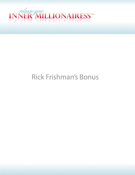 Rick Frishman's Bonus