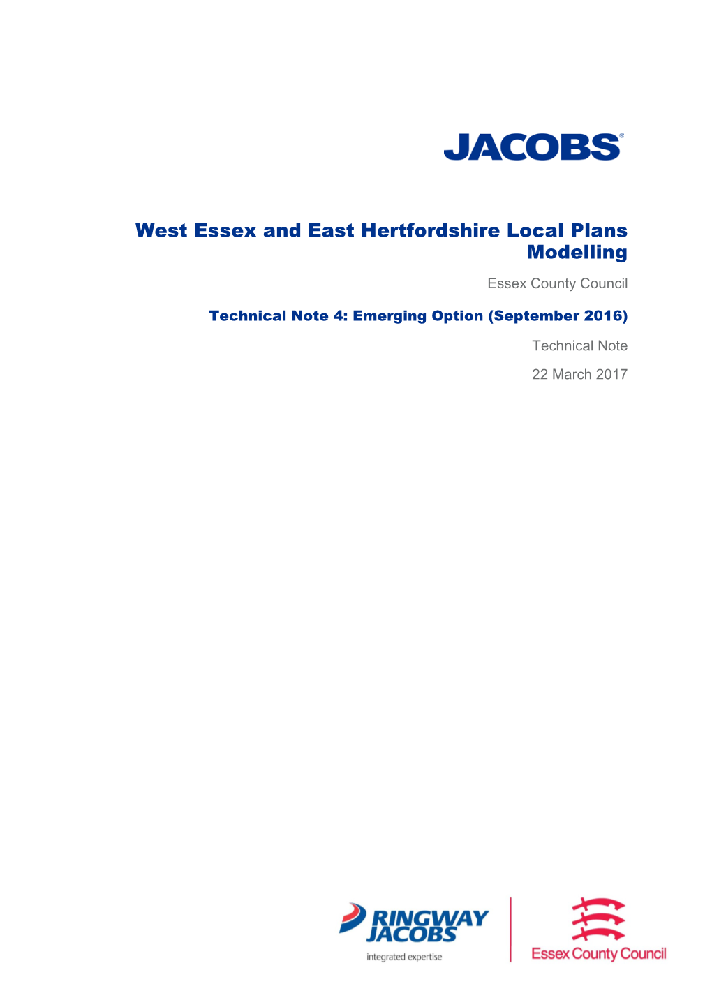 West Essex and East Hertfordshire Local Plans Modelling Essex County Council