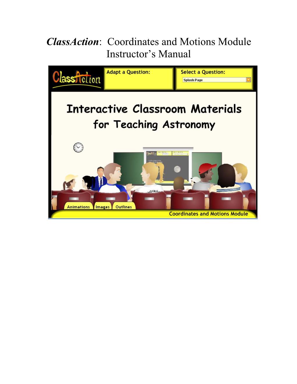 Classaction: Coordinates and Motions Module Instructor's Manual