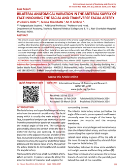 BILATERAL ANATOMICAL VARIATION in the ARTERIAL SUPPLY of FACE INVOLVING the FACIAL and TRANSVERSE FACIAL ARTERY Vrushali S