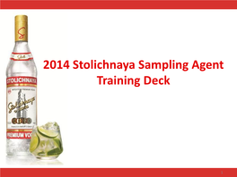 2014 Stolichnaya Sampling Agent Training Deck