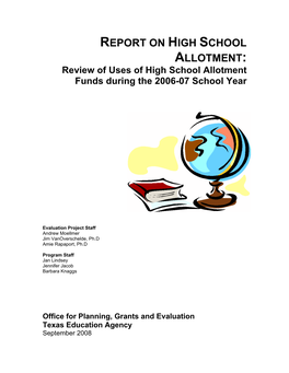 REPORT on HIGH SCHOOL ALLOTMENT: Review of Uses of High School Allotment Funds During the 2006-07 School Year