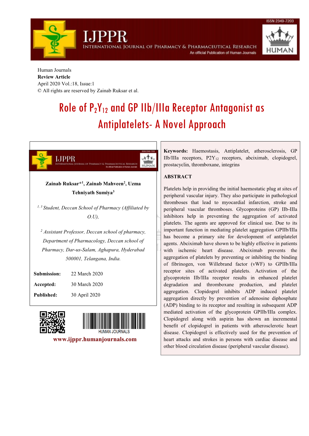 Role of P2Y12 and GP Iib/Iiia Receptor Antagonist As Antiplatelets- a Novel Approach