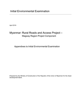 Rural Roads and Access Project: Magway Region Project Component Initial Environmental Examination
