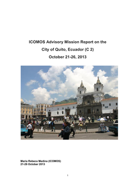 ICOMOS Advisory Mission Report on the City of Quito, Ecuador (C 2) October 21-26, 2013