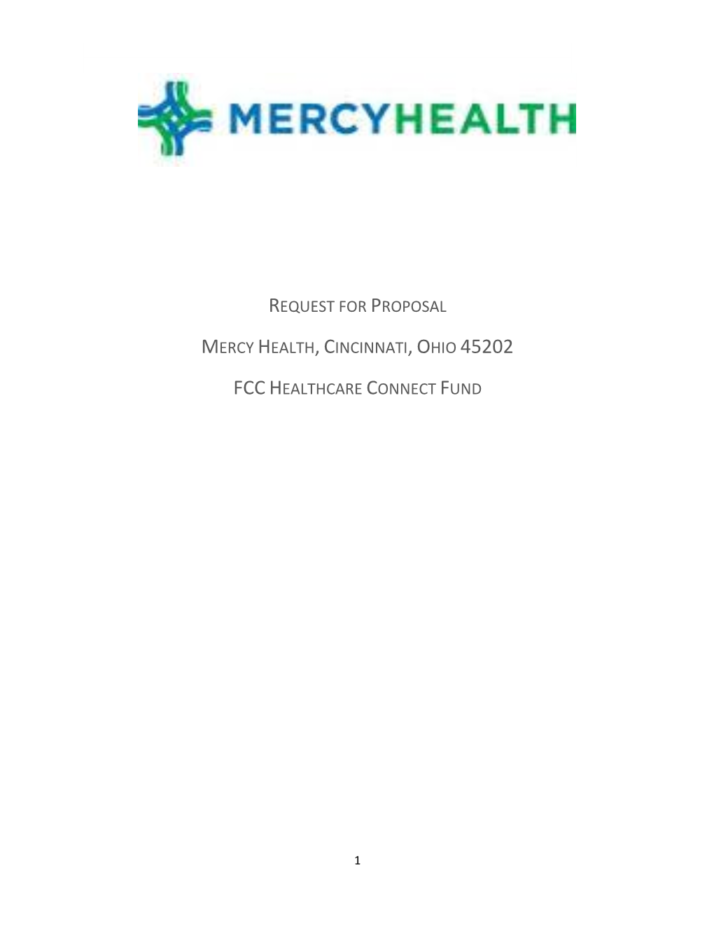 Request for Proposal Mercy Health,Cincinnati,Ohio 45202 Fcchealthcare Connect Fund