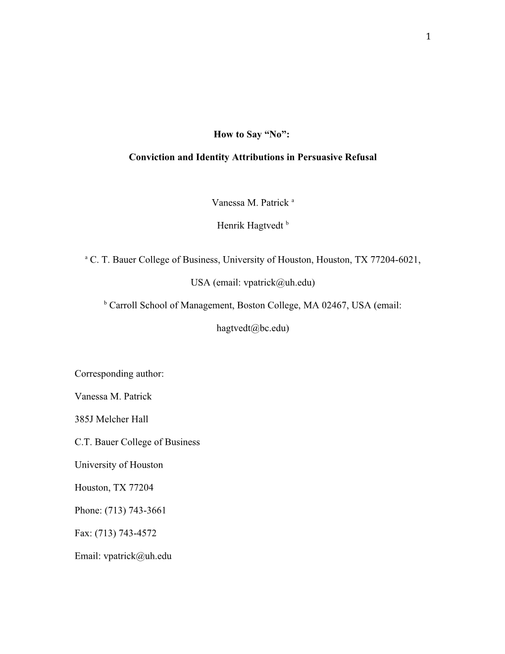 Conviction and Identity Attributions in Persuasive Refusal