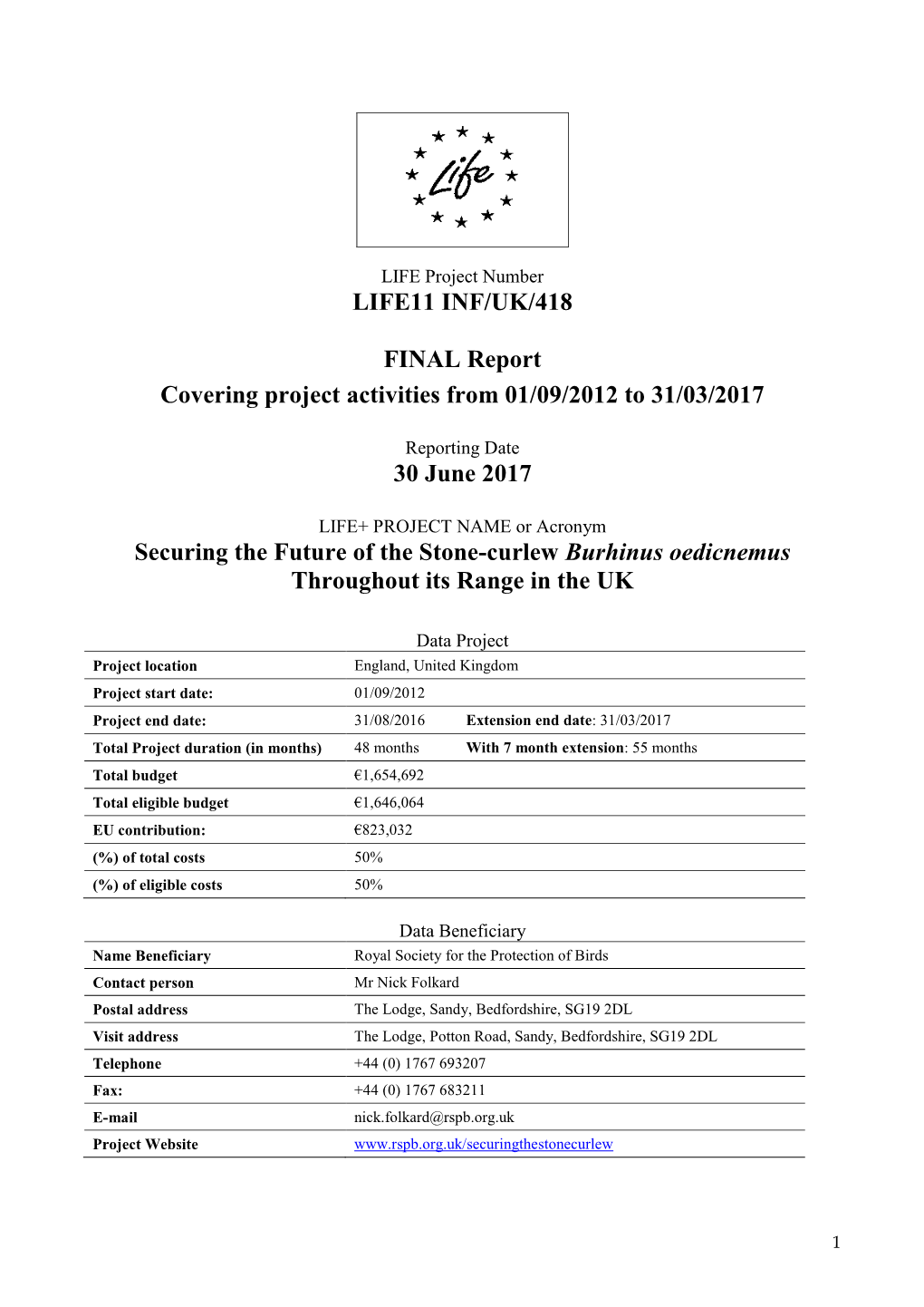 LIFE11 INF/UK/418 FINAL Report Covering Project Activities