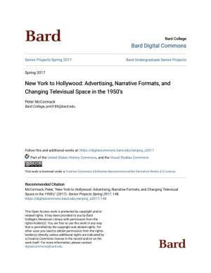 New York to Hollywood: Advertising, Narrative Formats, and Changing Televisual Space in the 1950'S