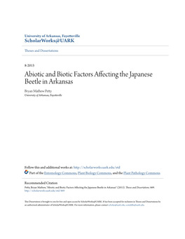 Abiotic and Biotic Factors Affecting the Japanese Beetle in Arkansas Bryan Mathew Petty University of Arkansas, Fayetteville