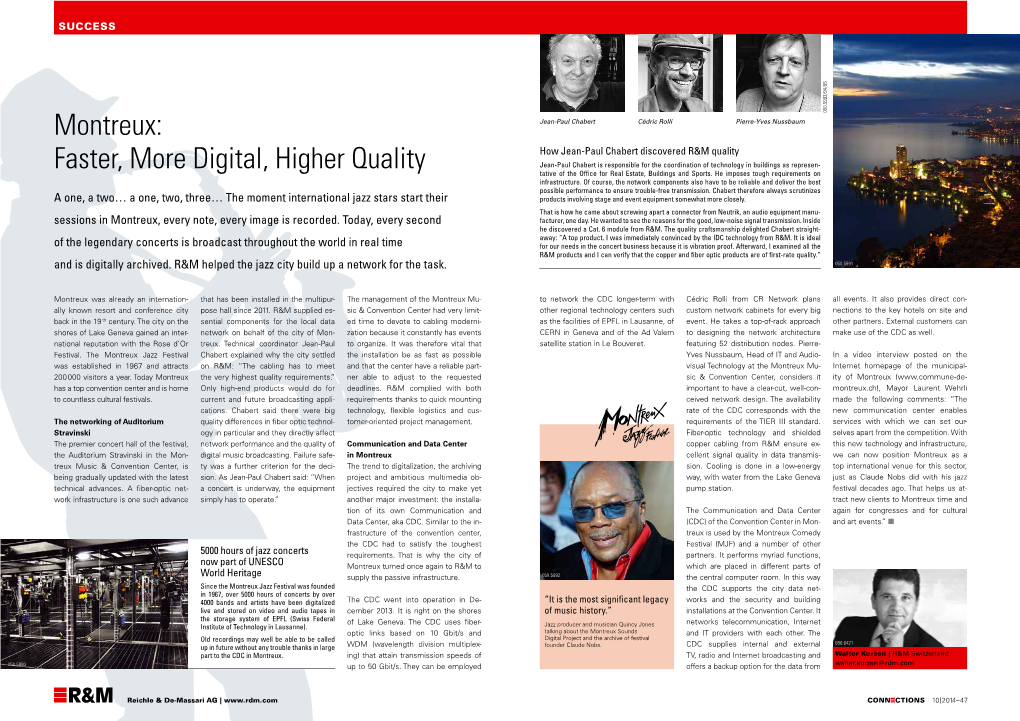Montreux: Faster, More Digital, Higher Quality