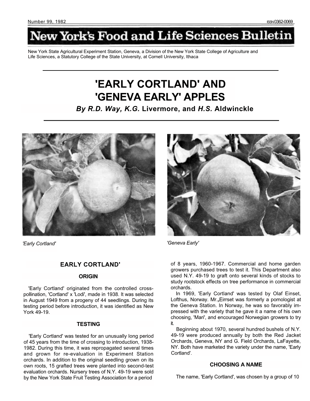'Early Cortland' and 'Geneva Early' Apples