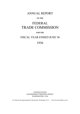 Annual Report of the Federal Trade Commission for the Fiscal Year Ending June 30, 1936