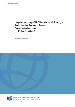 Implementing EU Climate and Energy Policies in Poland: from Europeanization to Polonization?